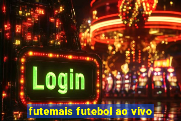 futemais futebol ao vivo